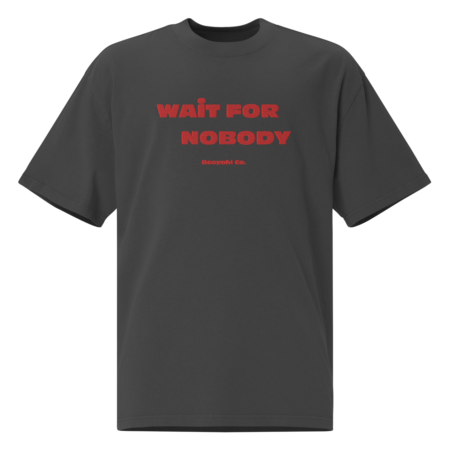 Camiseta oversize bordada WAIT FOR NOBODY negra