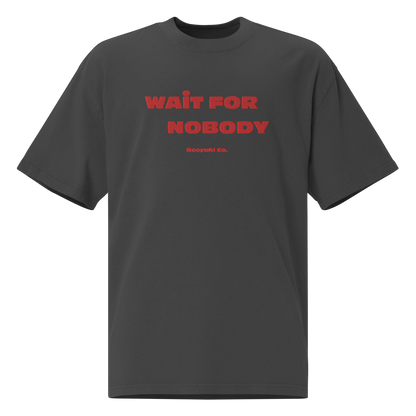 Camiseta oversize bordada WAIT FOR NOBODY negra